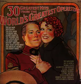 Nelson Eddy - 30 Greatest Hits From The World's Greatest Operettas