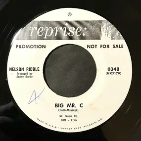 Nelson Riddle - Big Mr. C / The John F. Kennedy March