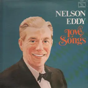 Nelson Eddy - Love Songs