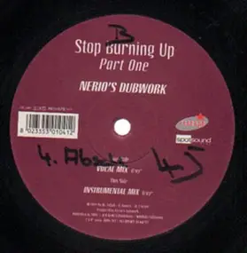 Nerio's Dubwork - Stop Burning Up