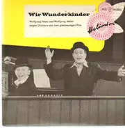 Neuss, Wolfgang & Müller, Wolfgang - Wir Wunderkinder