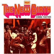 New Birth - Comin' Together