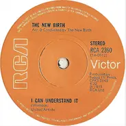 New Birth - I Can Understand It / Oh, Baby, I Love The Way
