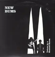 New Bums - Voices in a Rented Room