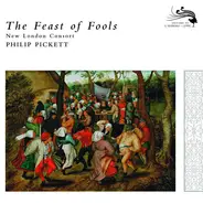 New London Consort - The Feast Of Fools (La Fête Des Fous • Das Narrenfest)