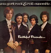 New York Rock & Roll Ensemble - Faithful Friends