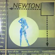 Newton - Wanna Dance All Day