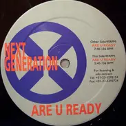 Next Generation - Are u ready