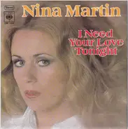 Nina Martin - I Need Your Love Tonight