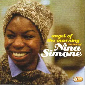 Nina Simone - Angel Of The Morning - The Best Of Nina Simone