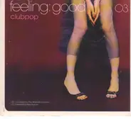 Nina Simone,Two Is One,Ollano,Röyksopp, u.a - Feeling:Good 03 Clubpop