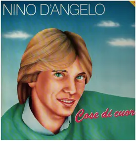 Nino D'Angelo - Cose Di Cuore