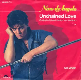 Nino de Angelo - Unchained Love / No More