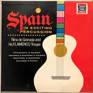 Nino De Granada & His Flamenco Troupe - Spain in Exciting Percussion