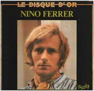 Nino Ferrer - Le Disque d'Or