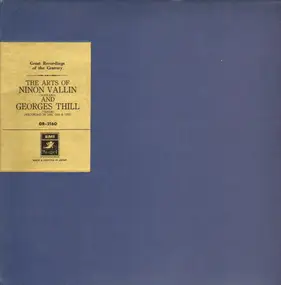 Ninon Vallin - The Arts of Ninon Vallin and Georges Thill
