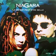 Niagara - La Vie Est Peut-Être Belle