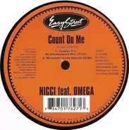Nicci Feat. Omega Nunnally - Count On Me