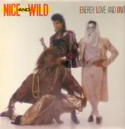 Nice And Wild - Energy, Love And Unity