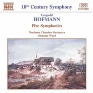 Leopold Hofmann - Five Symphonies