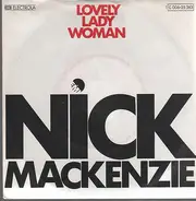 Nick MacKenzie - Lovely Lady Woman