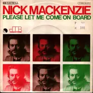 Nick MacKenzie - Please Let Me Come On Board