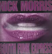 Nick Morris - South Funk Express