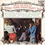 Nick Nicholas - Honky Tonk Piano Party No 2