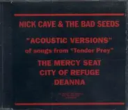 Nick Cave & The Bad Seeds - Acoustic Versions Of Songs From Tender Prey