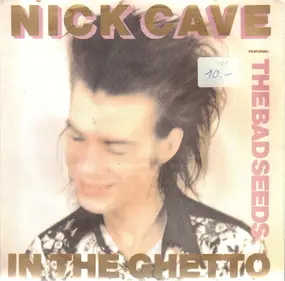 Nick Cave - IN THE GHETTO