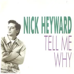 Nick Heyward - Tell Me Why