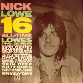 Nick Lowe - 16 All-Time Lowes