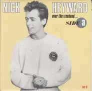 Nick Heyward - Over The Weekend...