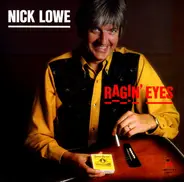 Nick Lowe - Ragin' Eyes