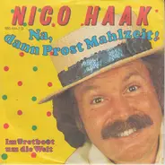 Nico Haak - Na, Dann Prost Mahlzeit!