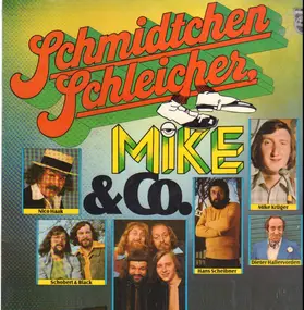 Nico Haak - Schmidtchen Schleicher, Mike & Co.