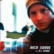 Nico Suave & DJ Sparc - Suave