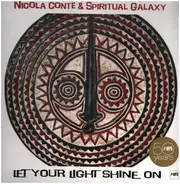 Nicola Conte & Spiritual Galaxy - Let Your Light Shine On
