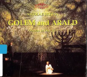 Nicolae Bretan - Golem And Arald (Operas In One Act)