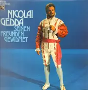 Nicolai Gedda - Seinen Freunden Gewidmet