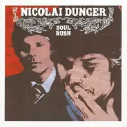 Nicolai Dunger - Soul Rush