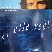 Nicolas Peyrac - Si Elle Veut