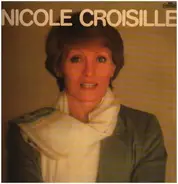 Nicole Croisille - Les 16 Plus Grands Succes de Nicole Croisille