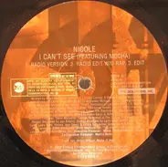 Nicole Wray Featuring Mocha - I Can't See