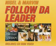 Nigel & Marvin - Follow Da Leader