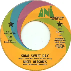 Nigel Olsson's Drum Orchestra and Chorus - Some Sweet Day