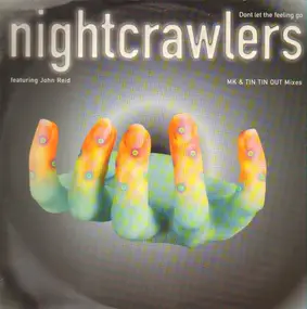 The Nightcrawlers - Don'T Let the Feeling Go
