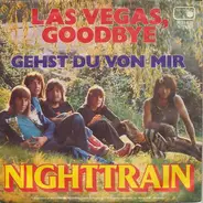 Nighttrain - Las Vegas, Goodbye