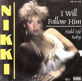 Nikki - I Will Follow Him