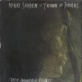 Nikki Sudden - Crown of Thorns